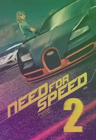 Need for Speed: Жажда скорости 2 фильм 2025